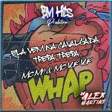 Ela Vem na Cavalgada, Trepa Trepa-cover