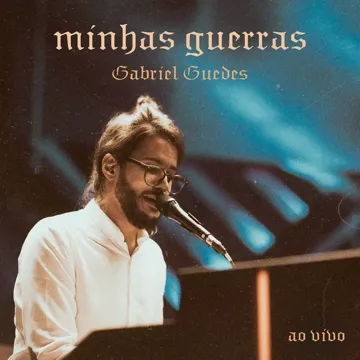 Minhas Guerras (Ao Vivo)