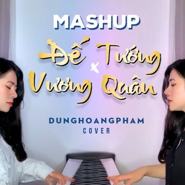 Đế Vương x Tướng Quân Mashup (cover)-cover
