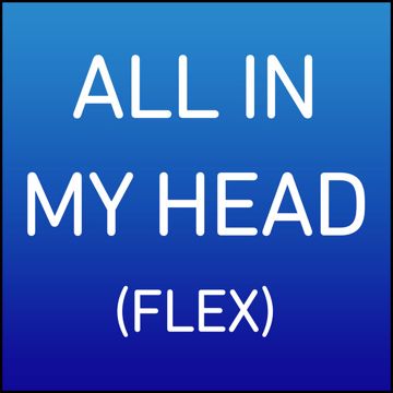 All In My Head (Flex)-cover