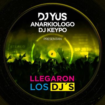 Llegaron los DJ's-cover
