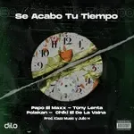 Se Acabó Tu Tiempo-cover