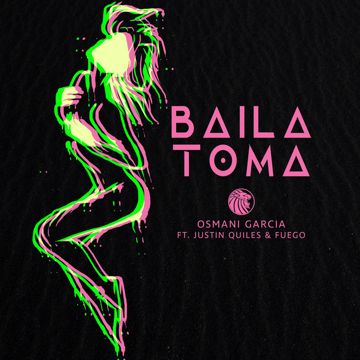 Baila Toma (feat. Justin Quiles & Fuego)-cover