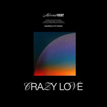 Crazy Love (feat. JWLKRS Worship & Chandler Moore)-cover