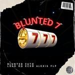 BLUNTED 7 (feat. BLUNTED VATO, Lolo OG & ECKO)(Remix)