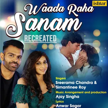 Waada Raha Sanam (Recreated Version)
