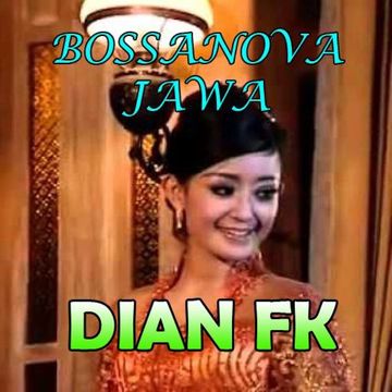 dian-fk-java-bossanova-cucak-rowo-cover-image