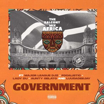 Government (feat. Major League Djz, LuuDadeejay & Aunty Gelato)-cover