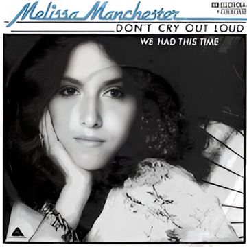 melissa-manchester-dont-cry-out-loud-cover-image