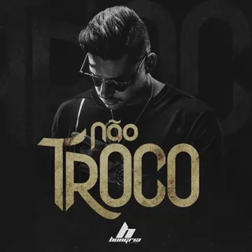 Não Troco-cover
