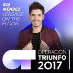 Versace On The Floor(Operación Triunfo 2017)-cover