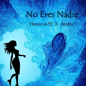 No Eres Nadie - Remix