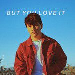 But You Love It-cover