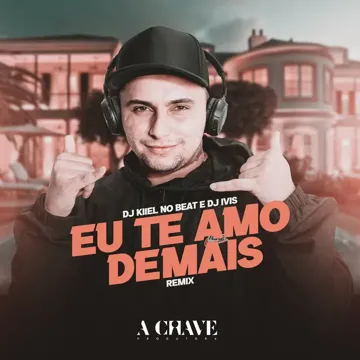 Eu Te Amo Demais (feat. DJ Ivis) (Remix)-cover