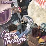 Come Through (feat. Lil Tecca)-cover
