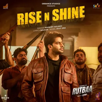 RISE N SHINE (From "Yaaran Da Rutbaa")-cover