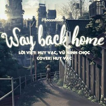 Way Back Home (Lời Việt)-cover