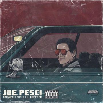 Joe Pesci (feat. Lil Freezer)-cover