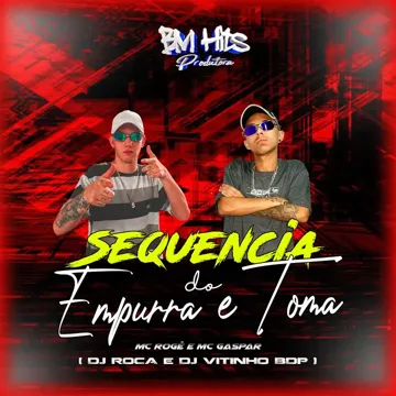 Sequência do Empurra e Toma (feat. Mc Gaspar)-cover