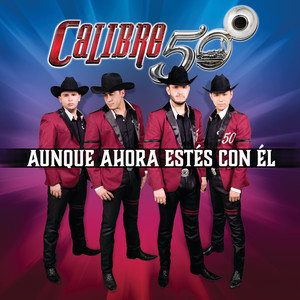 Aunque Ahora Estés Con Él-cover