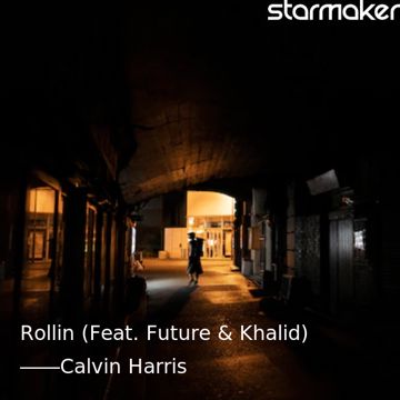 Rollin (Feat. Future & Khalid)-cover