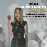 Quên Một Người Từng Yêu Cover-cover