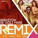 Ankhiyon Se Goli Mare Remix(Remix By Dj Yogii)-cover