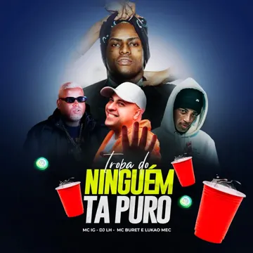 Tropa do Ninguém Tá Puro-cover