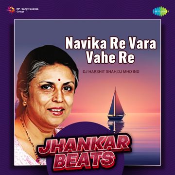 Navika Re Vara Vahe Re (From "Indra Dhanu") - Jhankar Beats