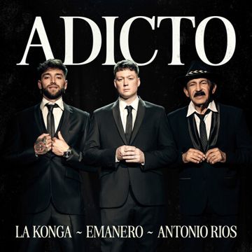 Adicto (Emanero & La Konga, Antonio Rios ft. RickyFlow)-cover