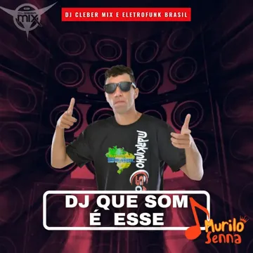 Dj Que Som é  Esse-cover