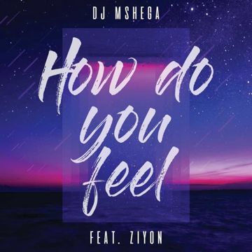 How Do You Feel (feat. Ziyon)-cover