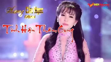 Trích đoạn Tình Hận Thâm Cung
