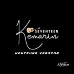 Kemarin Seventeen(Kentrung Version)-cover