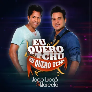 Eu Quero Tchu Eu Quero Tcha-cover
