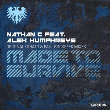 Made To Survive (feat. Alex Humphreys ) [SHato & Paul Rockseek Remix]