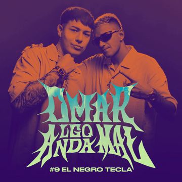 EL NEGRO TECLA   Omar Algo Anda Mal 9-cover