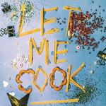 LET ME COOK-cover