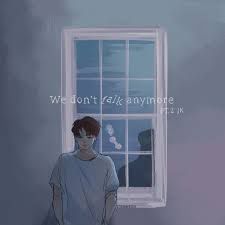 We Don't Talk Anymore-cover
