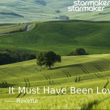  It Must Have Been Love-cover
