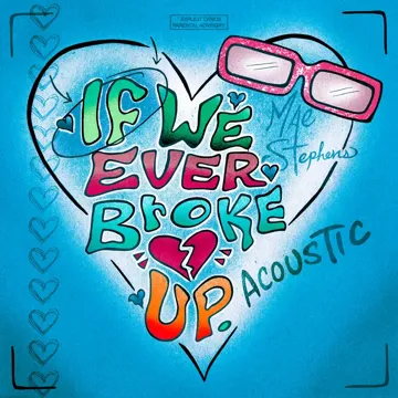 If We Ever Broke Up (Acoustic)-cover