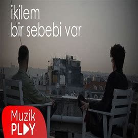 Bir Sebebi Var
