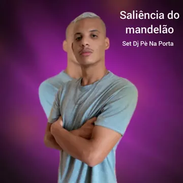 Saliência Do Mandelão