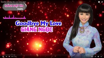 karaoke goodbye my love giang ngoc-cover