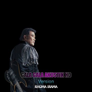 GALA GALA AKUSTIK VERSION