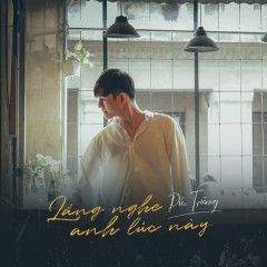 Lắng Nghe Anh Lúc Này