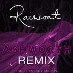 Raincoat(Ashworth Remix Explicit)-cover