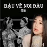 Bậu Về Nơi Đâu-cover