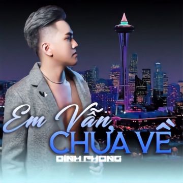 Em Vẫn Chưa Về Remix