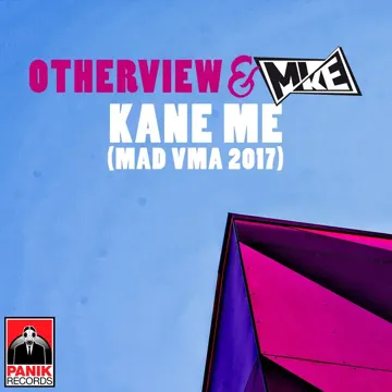 Kane Me (MAD VMA 2017)-cover